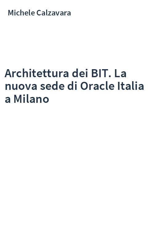 Architettura dei BIT. La nuova sede di Oracle Italia a Milano