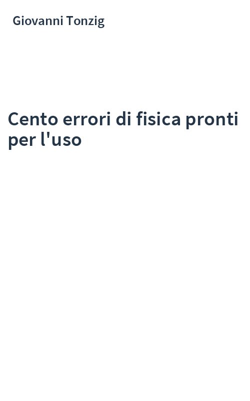 Cento errori di fisica pronti per l'uso