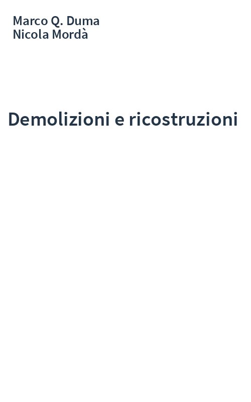 Demolizioni e ricostruzioni