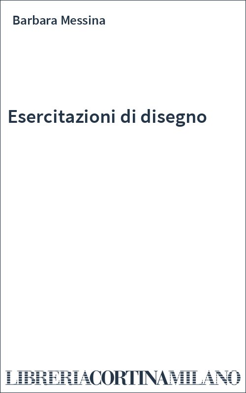 Esercitazioni di disegno