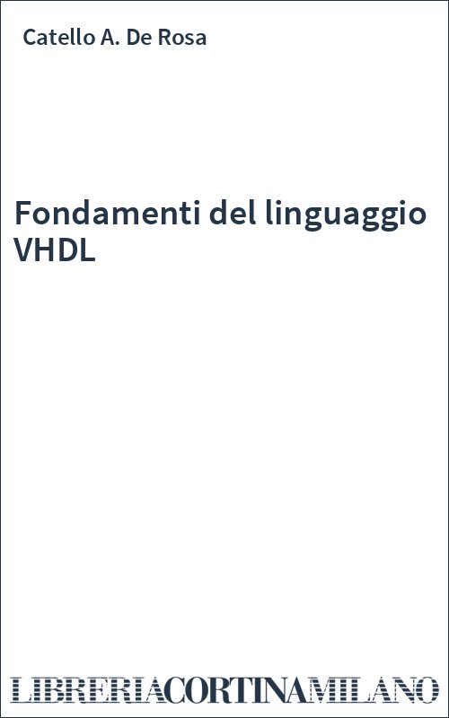 Fondamenti del linguaggio VHDL