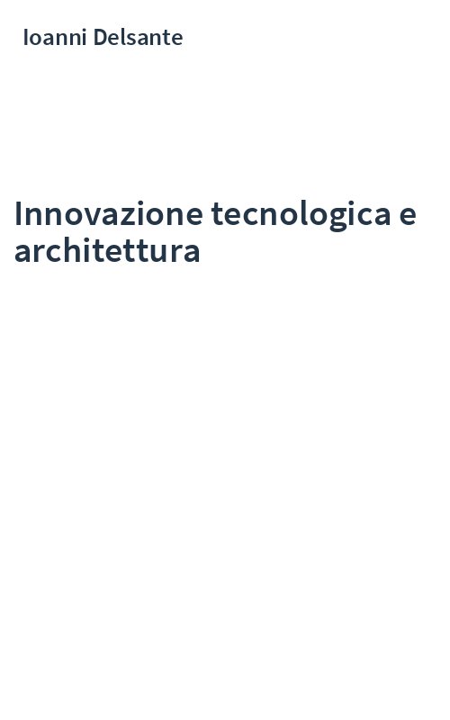 Innovazione tecnologica e architettura
