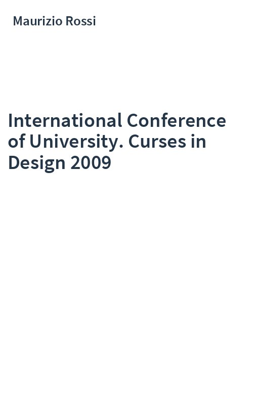 International Conference of University. Curses in Design 2009