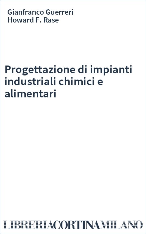 Progettazione di impianti industriali chimici e alimentari