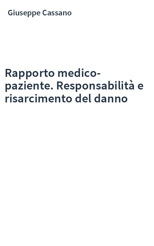 Rapporto medico-paziente. Responsabilità e risarcimento del danno