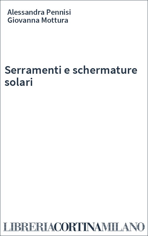 Serramenti e schermature solari