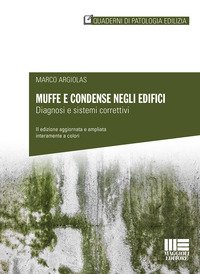 Muffe e condense negli edifici. Diagnosi e sistemi correttivi
