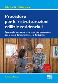 Procedure per le ristrutturazioni edilizie residenziali