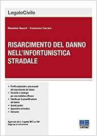 Il risarcimento del danno nell'infortunistica stradale