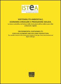 Sostenibilità ambientale, economia circolare e produzione edilizia