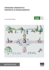 Standard urbanistici: proposte di rinnovamento