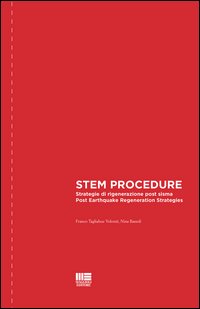 STEM procedure. Strategie di rigenerazione post sisma-Post earthquake regeneration strategies