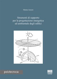 Strumenti di supporto per la progettazione energetica ed ambientale degli edifici
