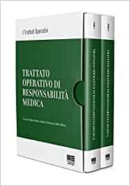 Trattato operativo di responsabilità medica