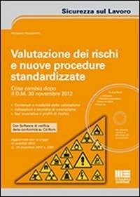 Valutazione dei rischi e nuove procedure standardizzate