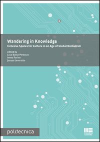 Wandering in knowledge. Inclusive spaces for culture in an age of global nomadism