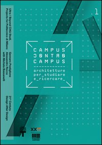 XXI Triennale Milano Politecnico di Milano. Campus e controcampus
