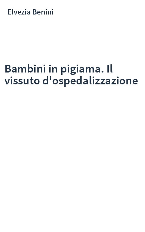 Bambini in pigiama. Il vissuto d'ospedalizzazione
