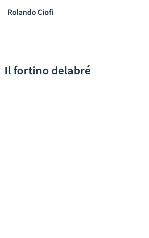 Il fortino delabré