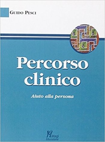 Percorso clinico. Aiuto alla persona