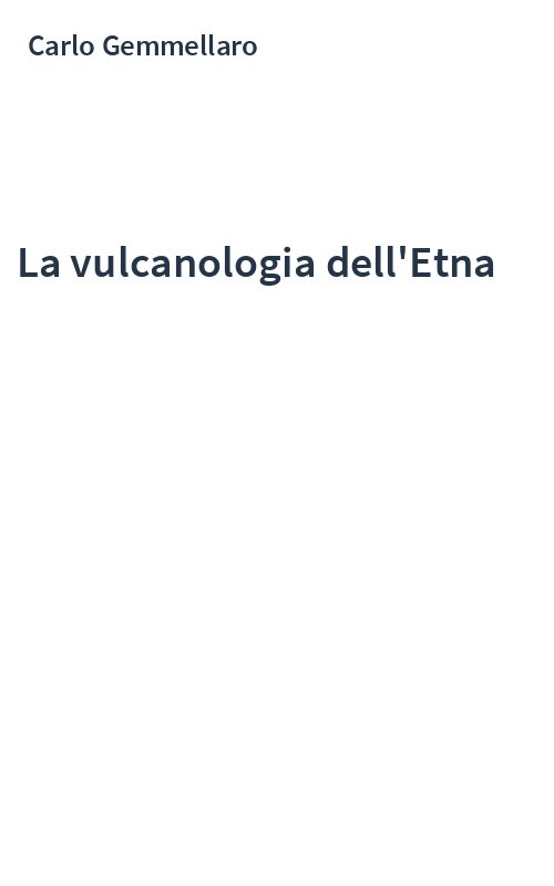 La vulcanologia dell'Etna