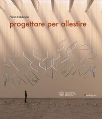 Progettare per allestire