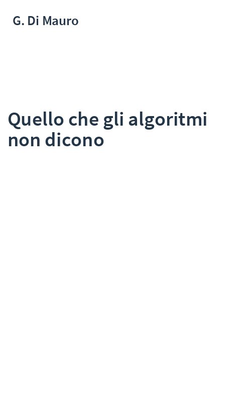 Quello che gli algoritmi non dicono