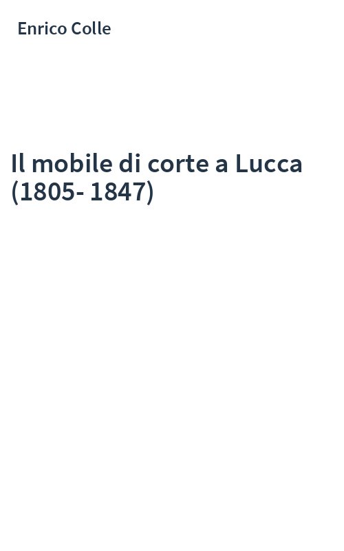 Il mobile di corte a Lucca (1805-1847)