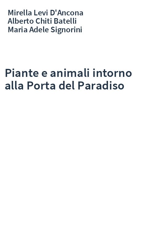 Piante e animali intorno alla Porta del Paradiso