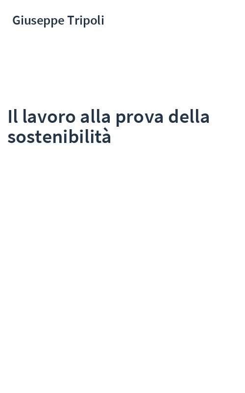 Il lavoro alla prova della sostenibilità
