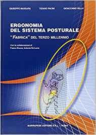 Ergonomia del sistema posturale. «Fabrica» del terzo millennio