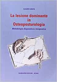 La lesione dominante in osteopsoturologia. Metodologia diagnostica e terapeutica