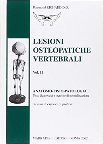 Lesioni osteopatiche vertebrali Vol. II