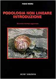 Podologia non lineare. Introduzione