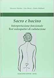 Sacro e bacino. Interpretazione funzionale. Test osteopatici di valutazione