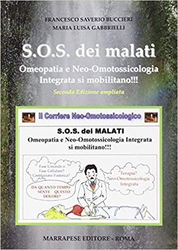 SOS dei malati. Omeopatia e neo-omotossicologia integrata si mobilitano