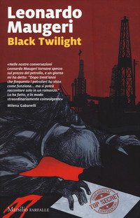 Black twilight. Ediz. italiana
