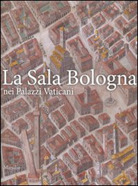 La sala Bologna nei palazzi Vaticani