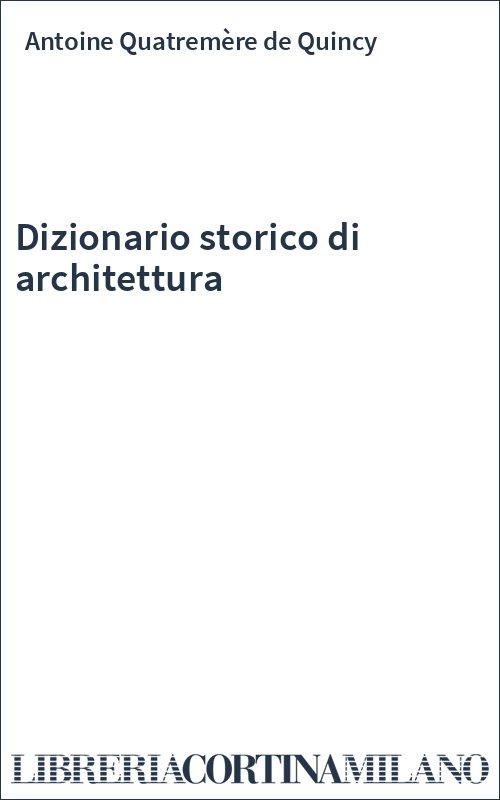 Dizionario storico di architettura