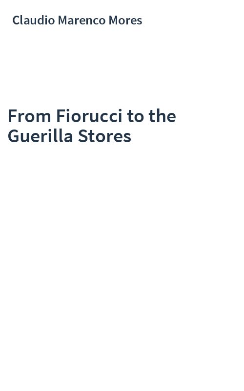 From Fiorucci to the Guerilla Stores