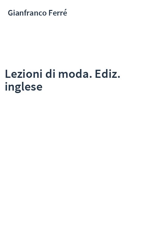 Lezioni di moda. Ediz. inglese