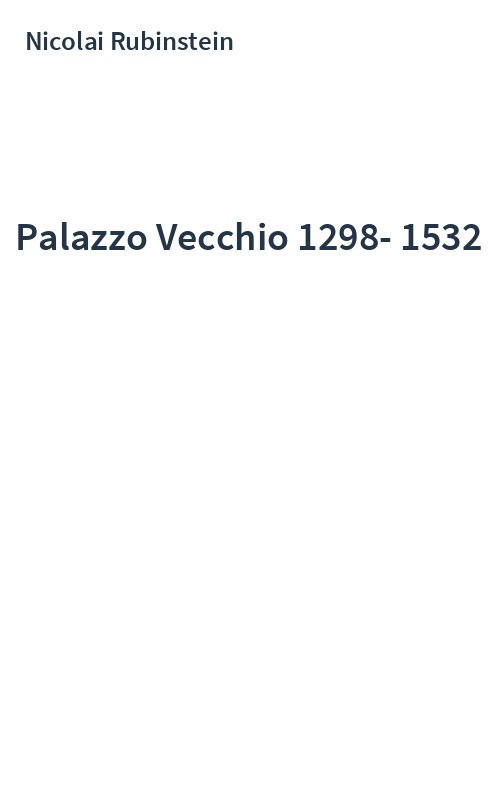 Palazzo Vecchio 1298-1532