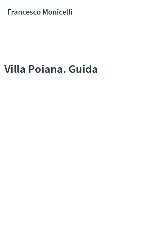 Villa Poiana. Guida