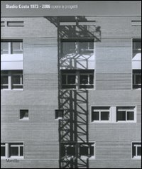 Studio Costa 1973-2006. Opere e progetti