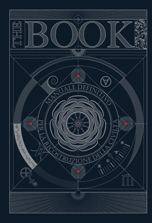 The book. Manuale definitivo per la ricostruzione della civiltà