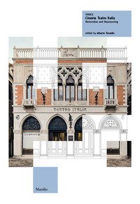Venice. Cinema Teatro Italia. Restoration and repurposing