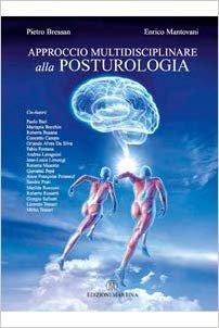 Approccio multidisciplinare alla posturologia. L'esperienza di più professionisti al servizio dell'equilibrio fisico ed emotivo della persona