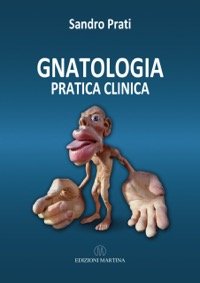 Gnatologia. Pratica clinica