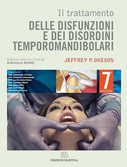 Il trattamento delle disfunzioni e dei disordini temporomamandibolari