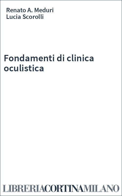 Fondamenti di clinica oculistica